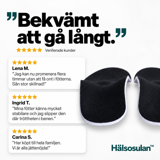 Få bättre stabilitet och stöd vid varje steg. Sula